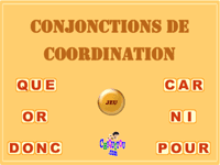 Jeux en ligne gratuit - retrouve les conjonctions de coordination